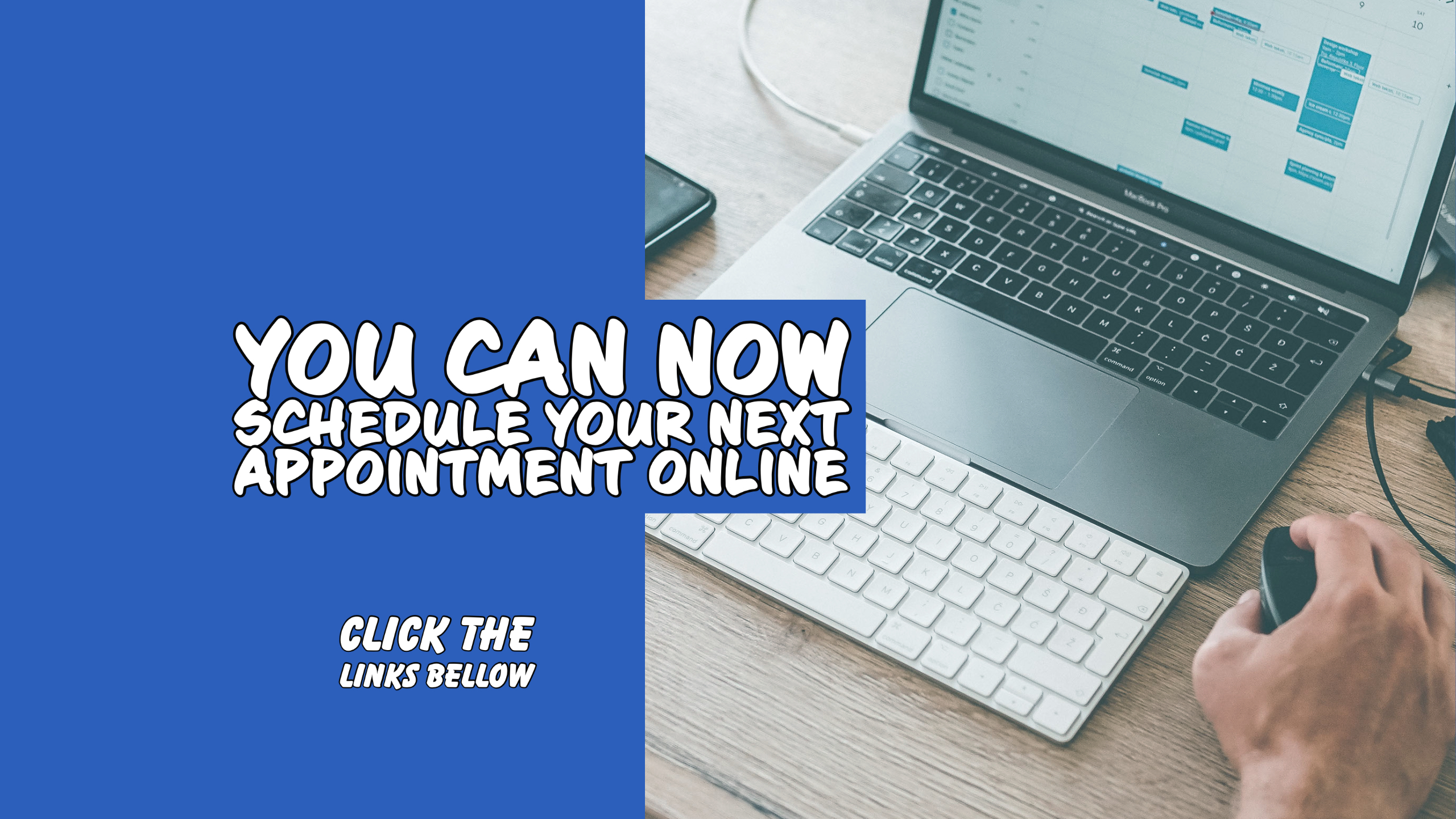 You can now schedule your next appointment online | Click the links below